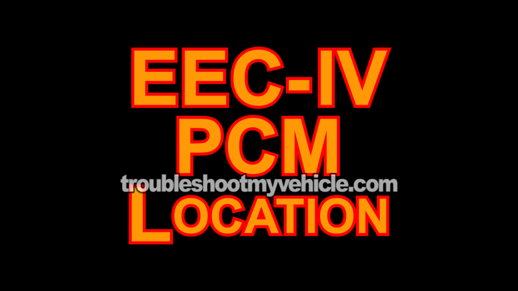 EEC-IV PCM Location (1991-1995 3.0L V6 Ford Taurus, Mercury Sable)