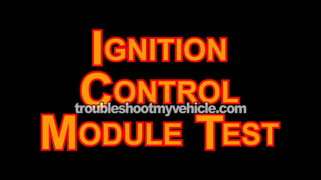 How To Test The Ignition Control Module (1990-1995 3.8L V6 Ford Taurus, Mercury Sable)