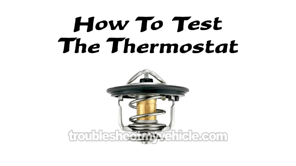 How To Test The Thermostat (1995-2000 1.6L Honda Civic)