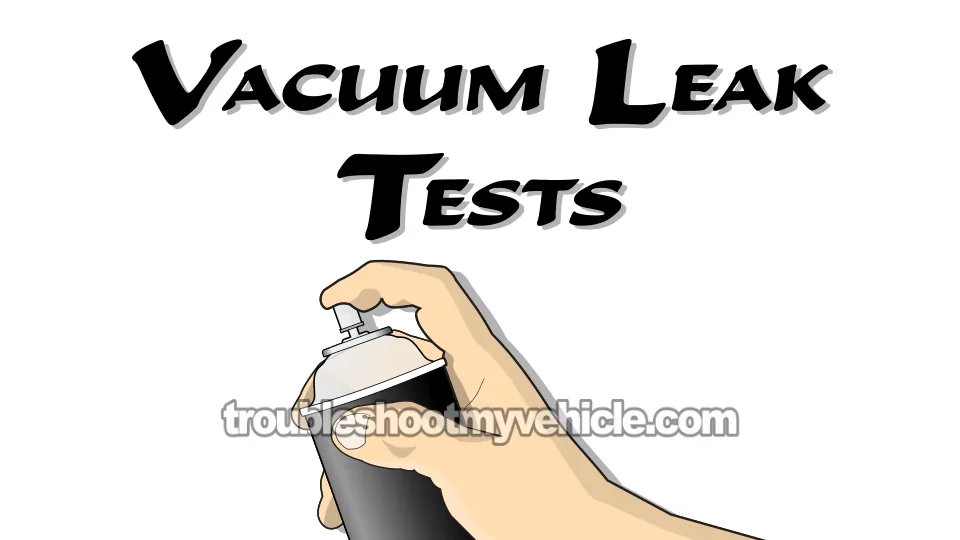 How To Check For Vacuum Leaks: Carb Cleaner Spray (1991-2010 3.9L V6 Chrysler, Dodge, And Plymouth Minivan)