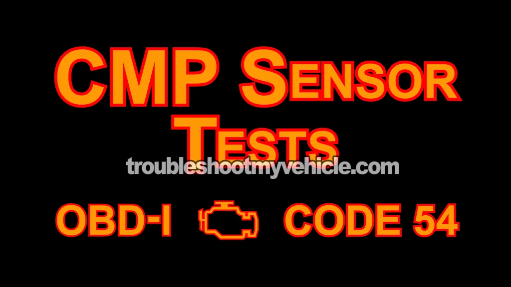 How To Test The CMP Sensor (1990-1993 3.3L V6 Chrysler, Dodge, And Plymouth Minivan)