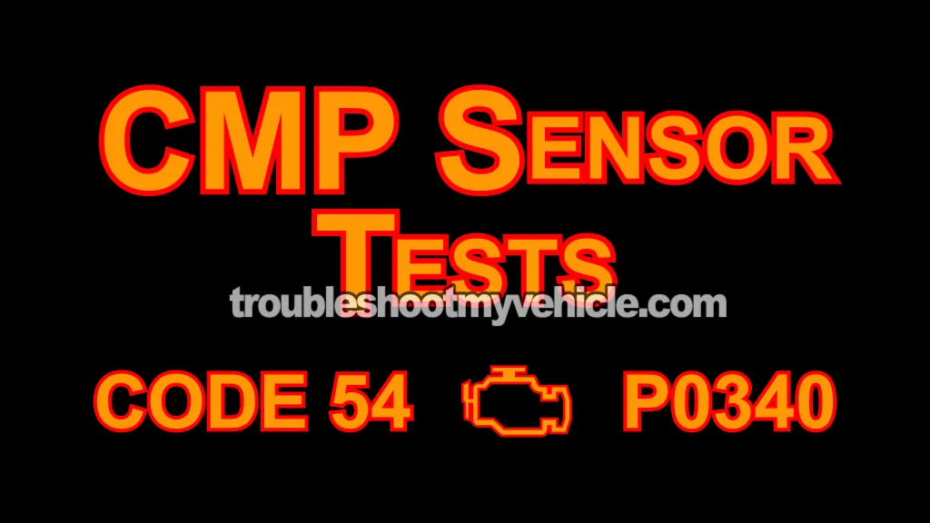 How To Test The CMP Sensor (1994-1997 3.3L V6 Chrysler, Dodge, And Plymouth Minivan)