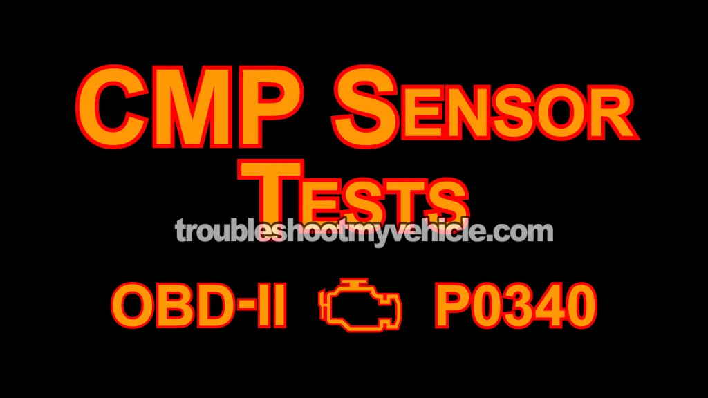 How To Test The CMP Sensor (1998-2000 3.3L V6 Chrysler, Dodge, And Plymouth Minivan)