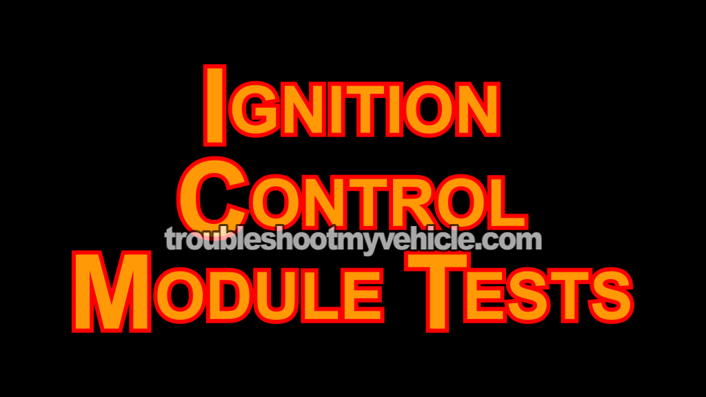 How To Test The Ignition Control Module (1998-1999 3.0L V6 Honda Accord)